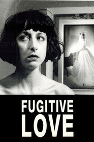 Fugitive Love