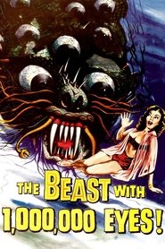 The Beast with a Million Eyes (1955) The Beast with a Million Eyes (1955)