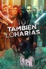 Tú también lo harías Temporada 1 Capitulo 7