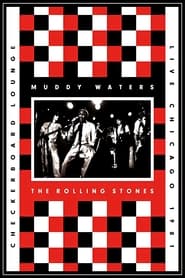 Full Cast of Muddy Waters and The Rolling Stones - Live at the Checkerboard Lounge