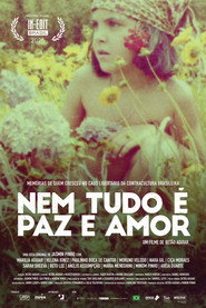 Nem Tudo é Paz e Amor постер