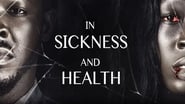 In Sickness And In Health en streaming