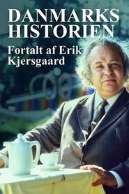 Danmarkshistorien fortalt af Erik Kjersgaard (1982)