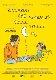 Riccardo che rimbalzò sulle stelle (2019)