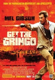 Get the Gringo / Οι Καλοκαιρινές μου Διακοπές (2012) online ελληνικοί υπότιτλοι