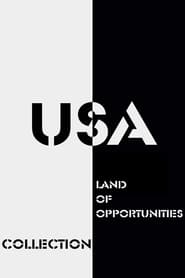 USA : Land of Opportunities - Saga en streaming