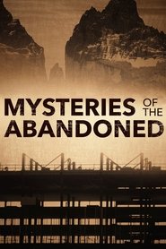 Mysteries of the Abandoned Season 2 Episode 6