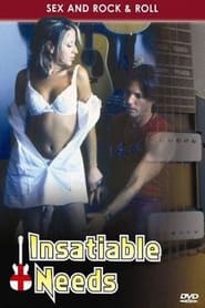 Poster Insatiable Needs