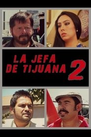 Poster La jefa de Tijuana 2