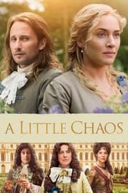 A Little Chaos / მცირე ქაოსი