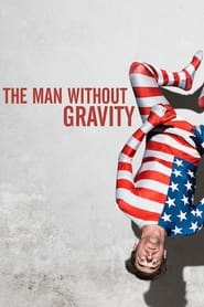 The Man Without Gravity постер