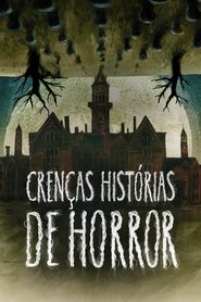 Crenças – Histórias de Horror