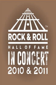 Rock and Roll Hall of Fame 2010 & 2011