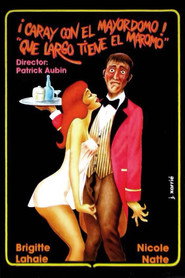 ¡Caray con el mayordomo! Qué largo tiene el maromo