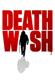 death wish Film (2018) online ansehen