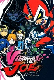Poster Viewtiful Joe - Season 2 Episode 10 : The Target is Joe! 2005
