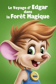 Le Voyage d'Edgar dans la forêt magique movie