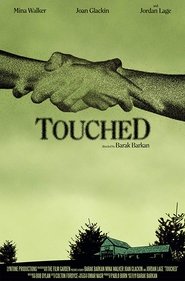 Touched постер