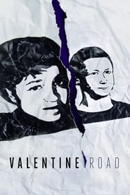 Valentine Road 2013