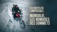 Mongolia: Nomads of the Peaks