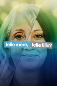 Poster for Telle mère, telle fille?
