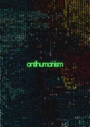 Antihumanism (2021) Cliver HD - Legal - ver Online & Descargar