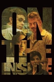 On the Inside – La prigione dei folli (2011)