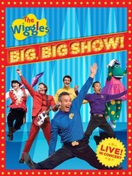 Poster The Wiggles - Big, Big Show! 2009
