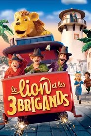 Le Lion et les Trois Brigands (2022)