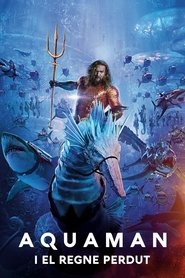 Aquaman i el regne perdut (2023)