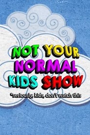 Poster Not Your Normal Kids Show 2023