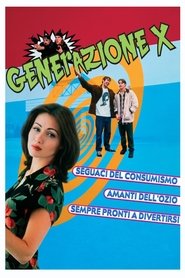 Generazione X 1995 cineblog full movie ita doppiaggio download completo
720p