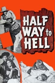 Poster Half Way to Hell