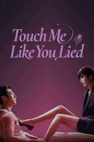 Touch Me Like You Lied постер