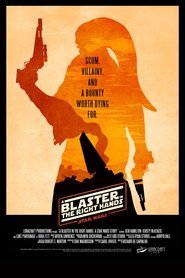 A Blaster In The Right Hands: A Star Wars Story (2021)