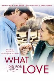 Full Cast of What I Did for Love