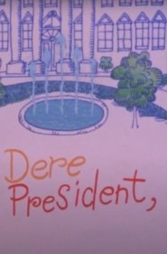 Poster Dere Mr President, 1972
