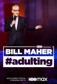 Bill Maher: #Adulting movie