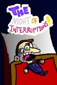 The Night of Interruptions (2020)