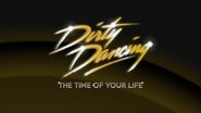 Dirty Dancing: The Time of Your Life en streaming