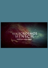 Poster Mikrokosmos Mensch - Was in uns lebt 1970