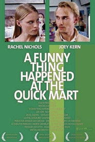 A Funny Thing Happened at the Quick Mart (2004)