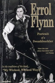 Errol Flynn: Portrait of a Swashbuckler