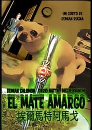 El Mate Amargo streaming