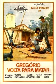 Poster Gregório Volta Para Matar 1974