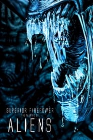 Poster Superior Firepower: Making 'Aliens' 2003