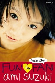 Video Clips Fun For Fan (2001)