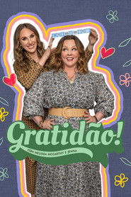 Gratidão! Com Melissa McCarthy e Jenna Perusich — Temporada 1