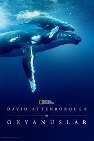 David Attenborough ile Okyanuslar (2025)
