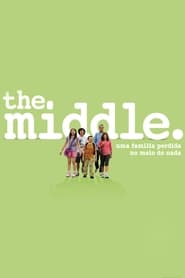 Assistir The Middle: Uma Família Perdida no Meio do Nada Temporada 6 Online